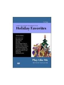 Play Like Me - Holiday Favorites (book/CD/6 DVD)