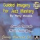 Guided Imagery for Jazz Mastery (2CDs)