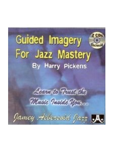 Guided Imagery for Jazz Mastery (2CDs)