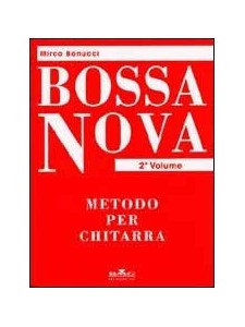 Bossa nova: metodo per chitarra vol.2