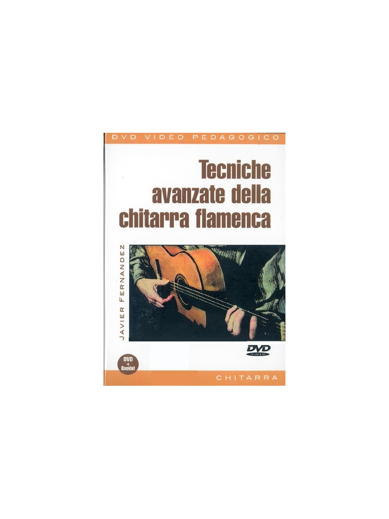 Tecniche avanzate della chitarra flamenca (DVD)