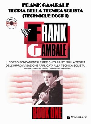 Frank Gambale - Teoria della tecnica solista 1 (libro & Audio download)