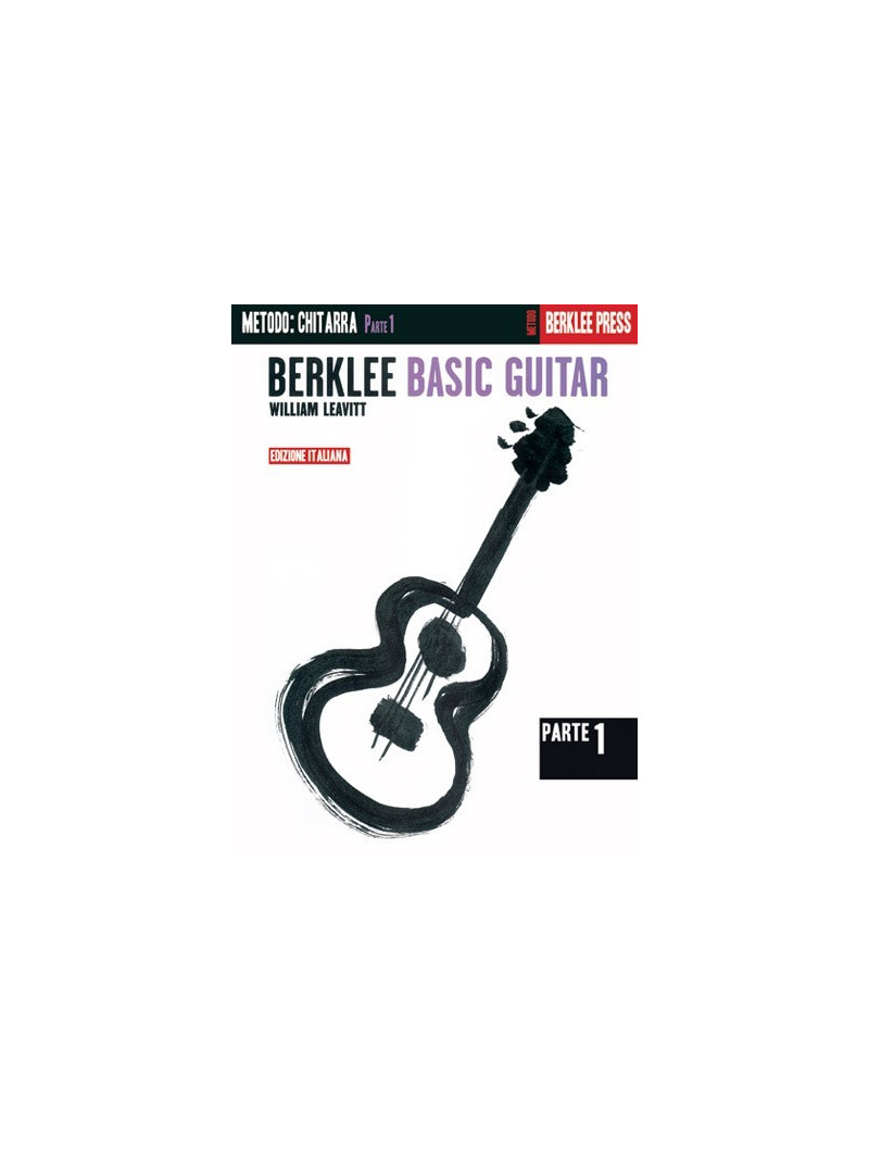 William Leavitt Berklee Basic Guitar - Phase 1