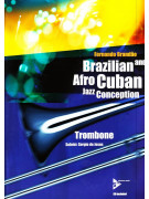 Brazilian & Afro Cuban Jazz Conception Trombone (book/CD)