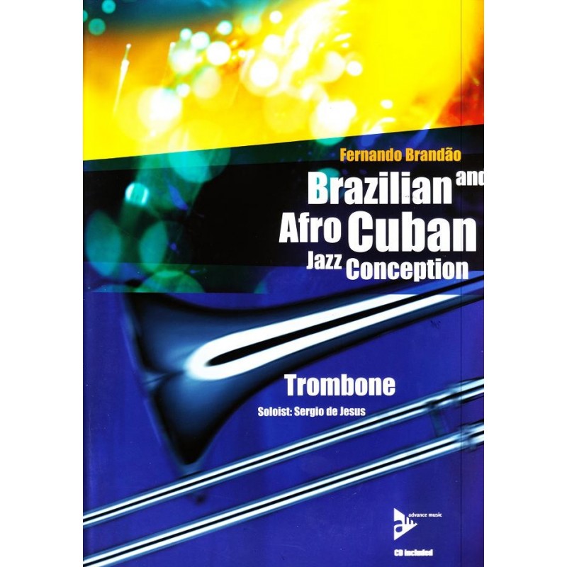 Brazilian & Afro Cuban Jazz Conception Trombone (book/CD)
