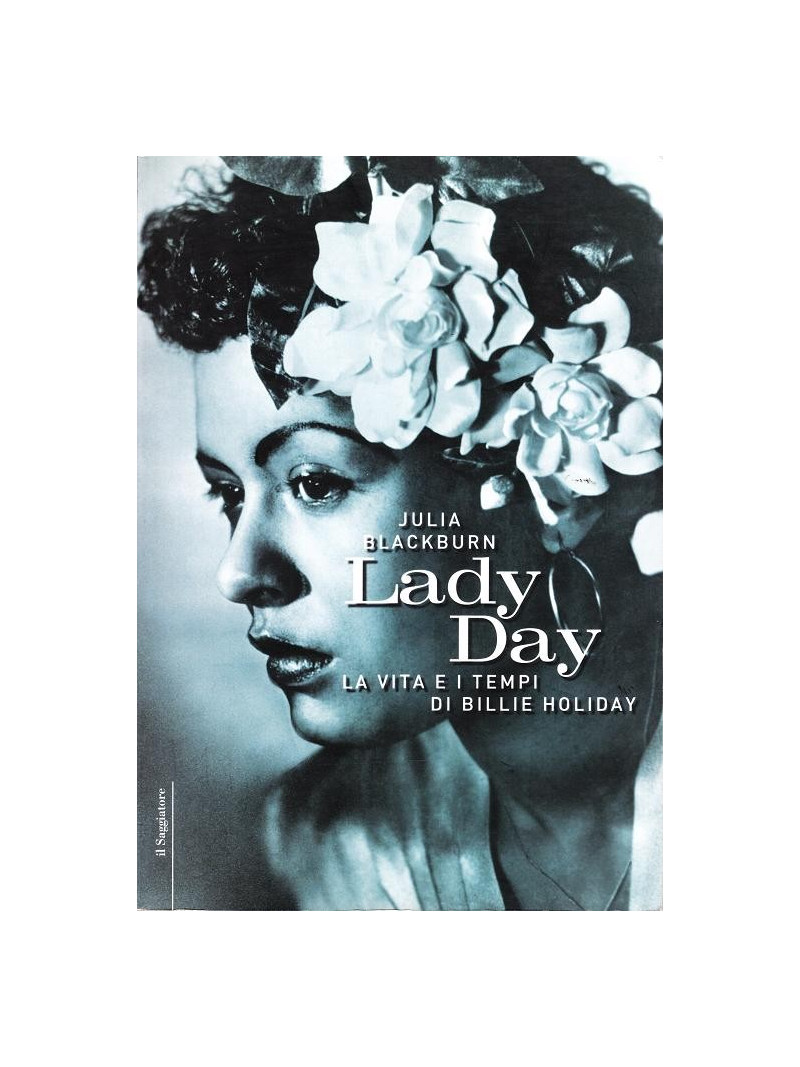 Lady Day: la vita e i tempi di Billie Holiday