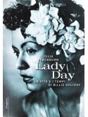 Lady Day: la vita e i tempi di Billie Holiday
