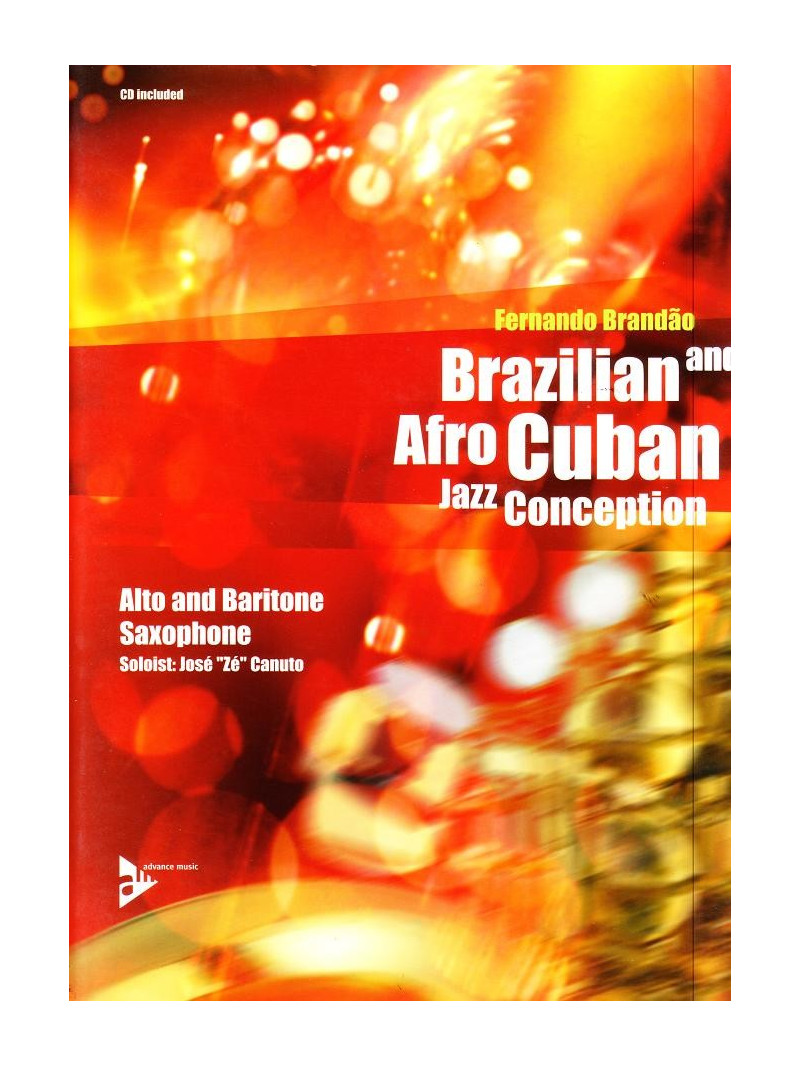 Brazilian & Afro Cuban Jazz Conception Alto and Baritone Saxophone (Book/CD)