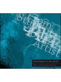 From Student to Jazz Artist: Talks with David Liebman (CD MP3)