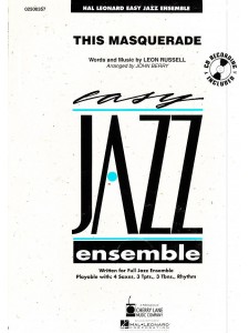 This Masquerade (Easy Jazz Ensemble)
