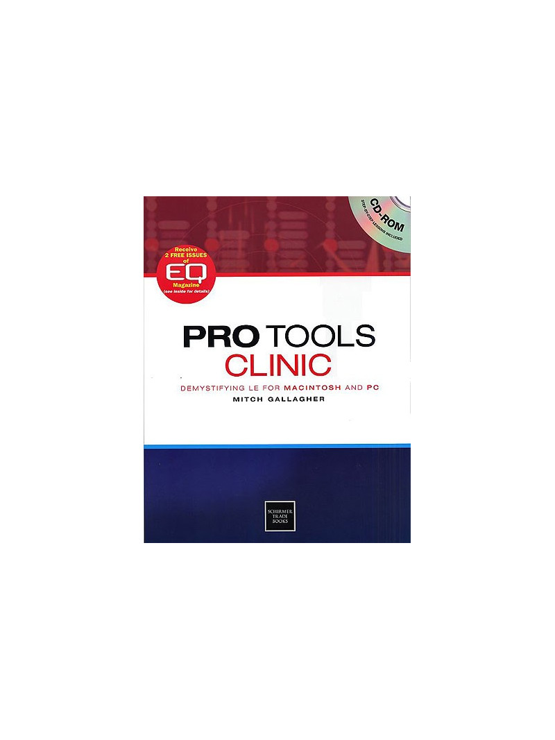 Pro Tools Clinic: Demystifying LE For Mac And PC (book/CD-ROM)