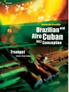 Brazilian & Afro Cuban Jazz Conception Trumpet (libro/CD)