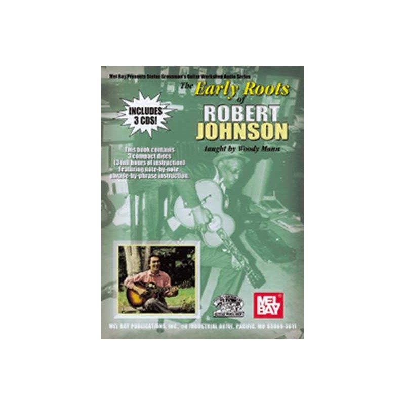The Early Roots of Robert Johnson (book/CD)