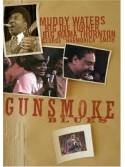 Muddy Waters - Gunsmoke Blues (DVD)