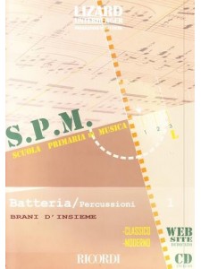 Scuola Primaria di musica: batteria e percussioni - brani d'insieme (libro/CD)