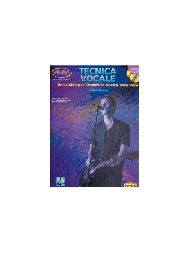 Tecnica vocale: una guida per trovare la vostra vera voce (libro/2 CD)