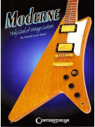 Moderne, Holy Grail of Vintage Guitars