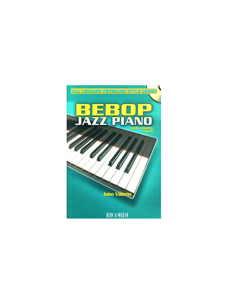 Bebop Jazz Piano: Guida Completa (book/CD)