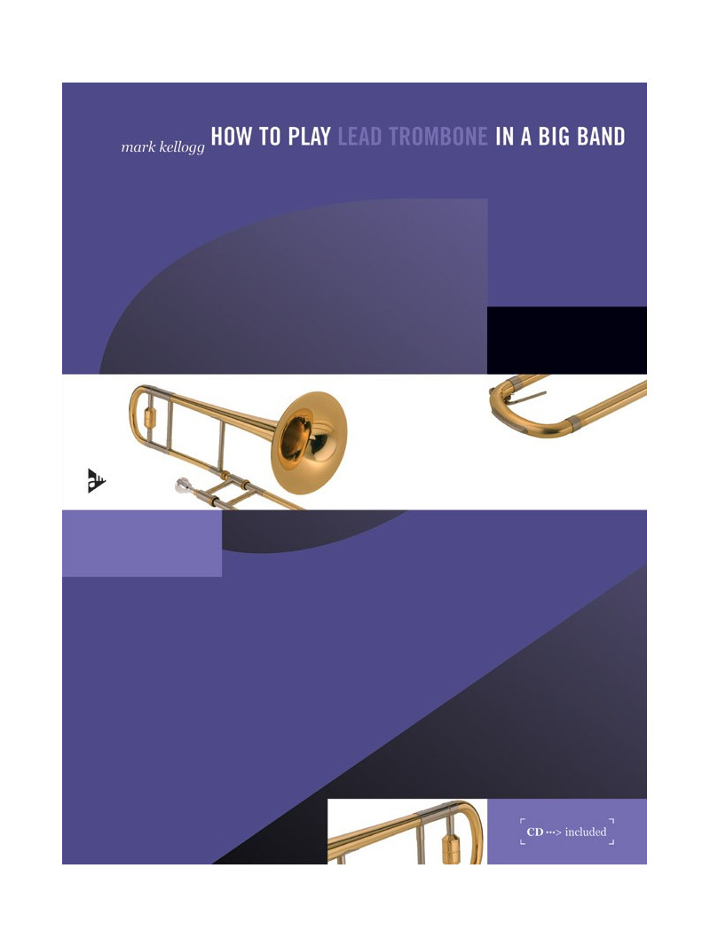 How to Play Lead Trombone in a Big Band (book/CD)