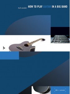 How to Play Guitar in a Big Band (libro/CD)