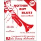 Nothin' But the blues (book/CD play-along)