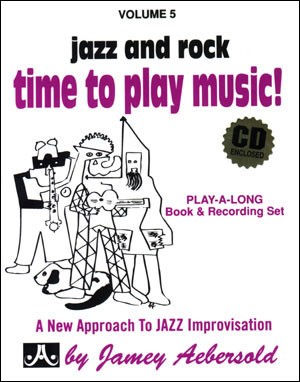 Aebersold Volume 5 - Time to Play Music (book & online audio)