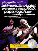 Play Guitar With... Linkin Park, Limp Bizkit, System Of A Down, P.O.D., Papa Roach & Marilyn Manson (book/CD)