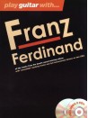 Play Guitar With... Franz Ferdinand (libro/2 CD)