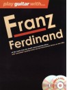 Play Guitar With... Franz Ferdinand (book/CD)