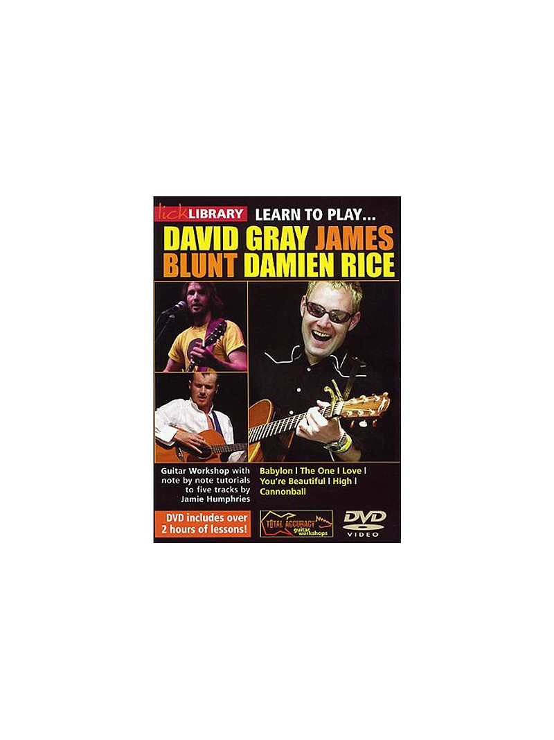 Lick Library: Learn To Play David Gray, James Blunt, Damien Rice (DVD)