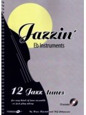 Jazzin': Bb Instruments - Tenor Sax/ Trombone (book/CD play-along)