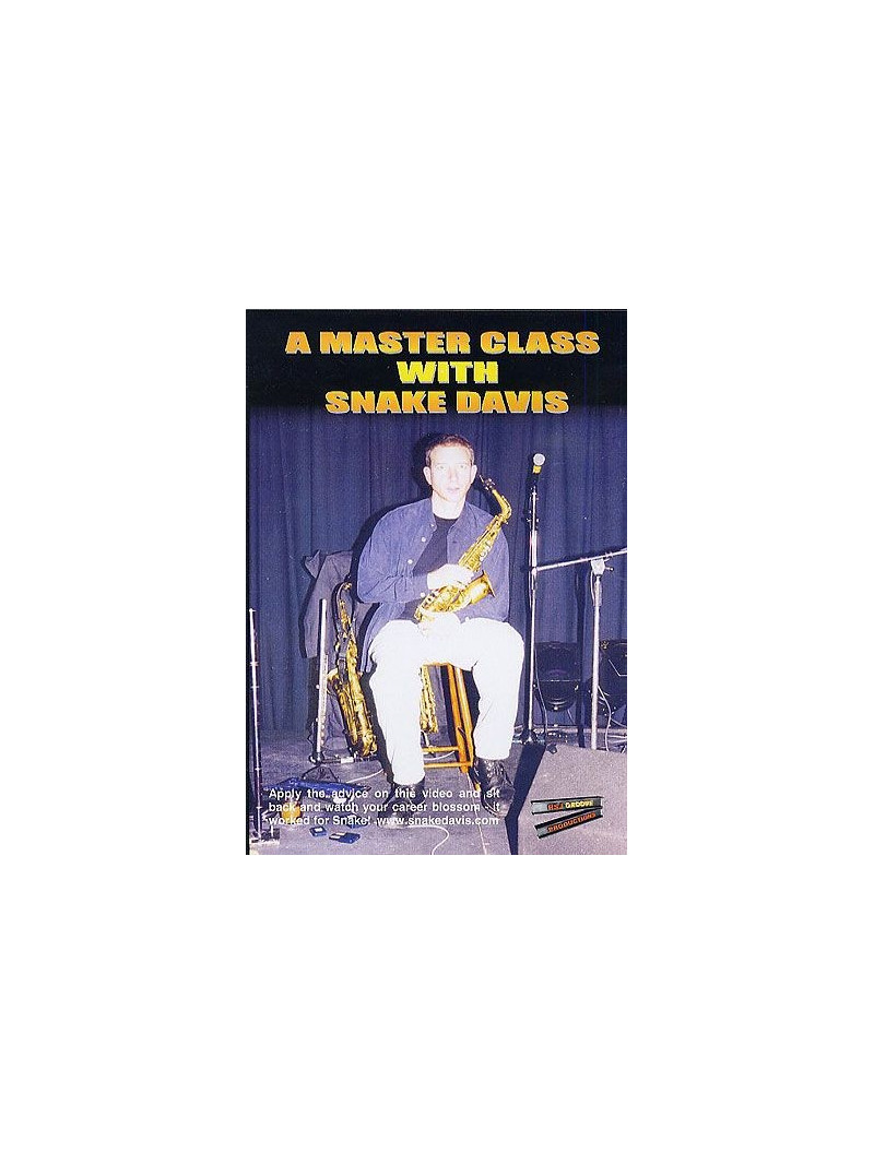 A Master Class With Snake Davis (DVD)