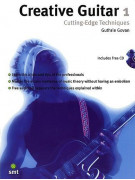 Creative Guitar 1: Cutting-Edge Techniques (book/CD)