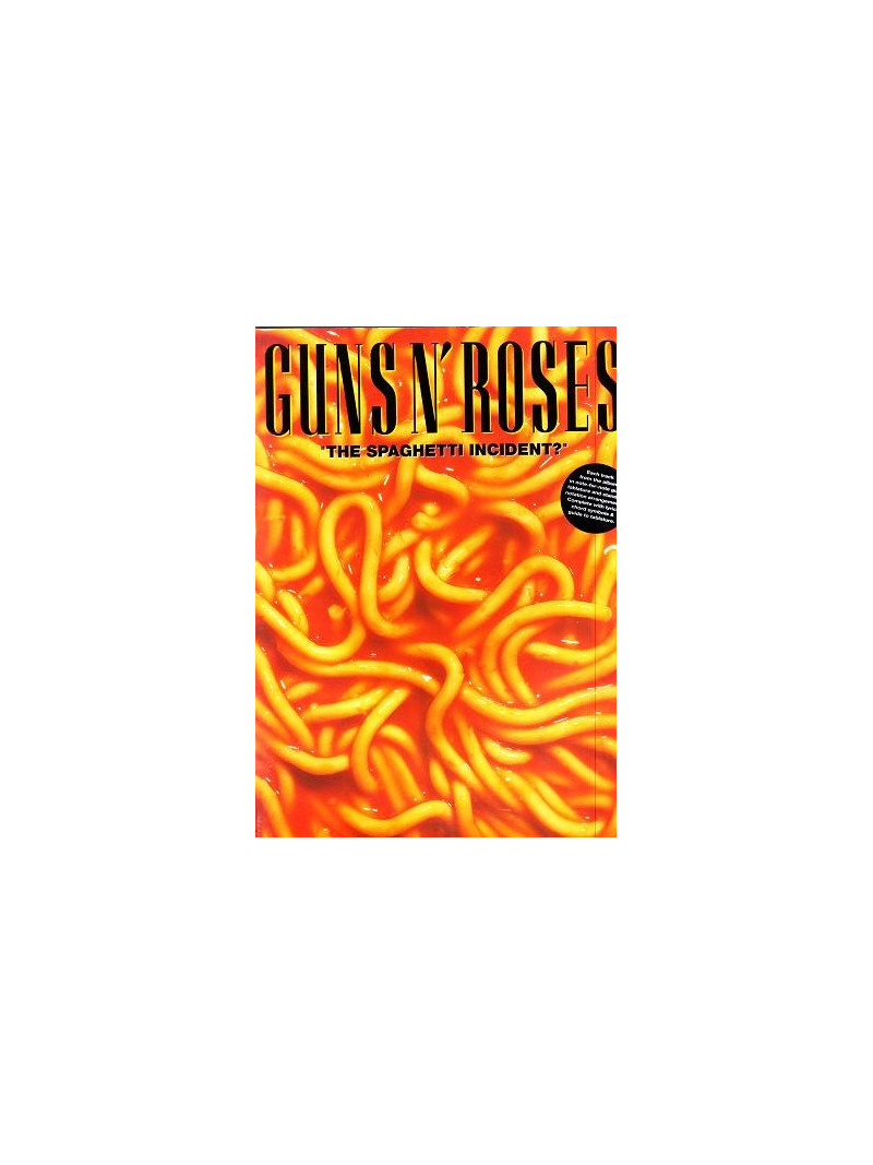 The Spaghetti Incident?