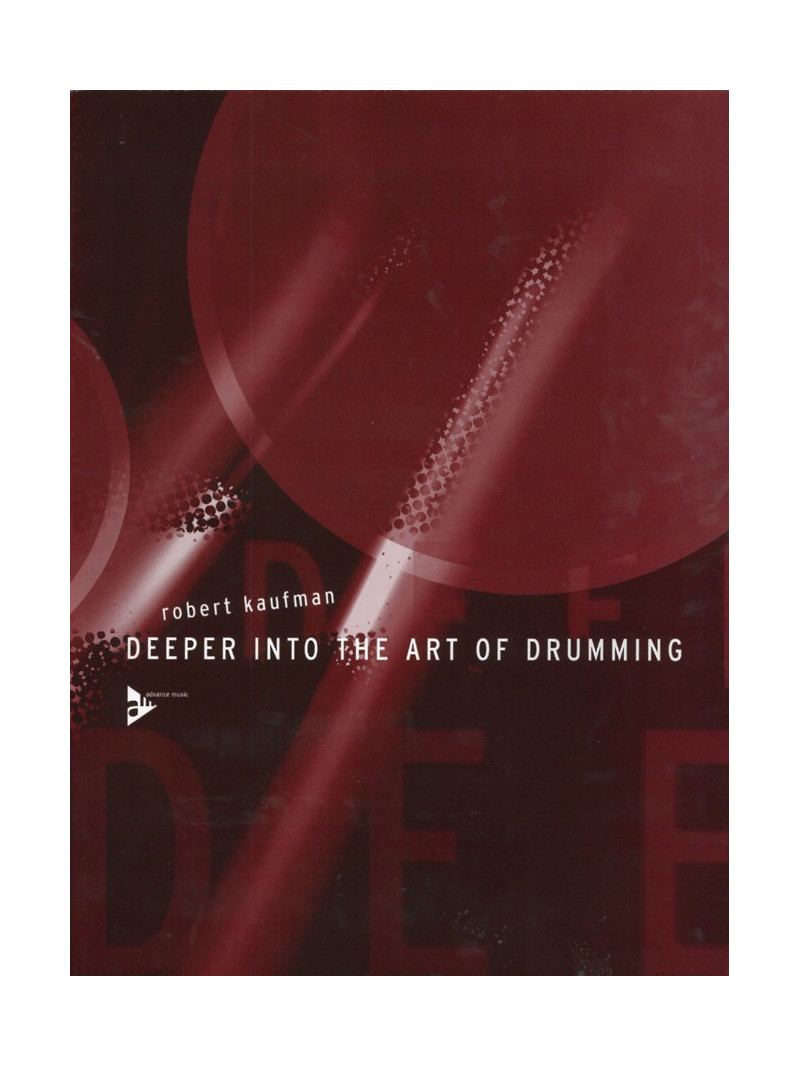 Deeper Into the Art of Drumming
