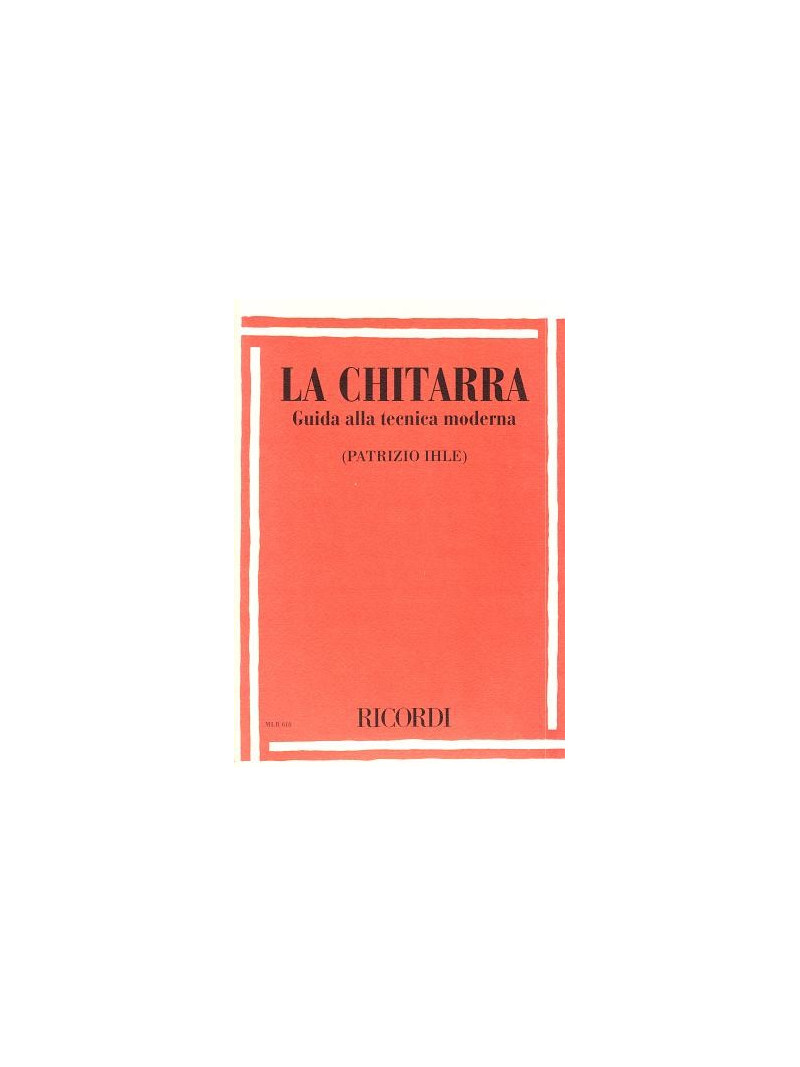 La chitarra: guida alla tecnica moderna