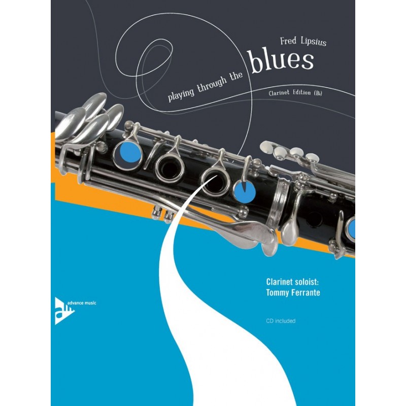 Playing Through the Blues: Clarinet (book/CD play-along)