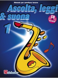 Ascolta, leggi & suona: metodo per sassofono tenore 1 (libro/CD)