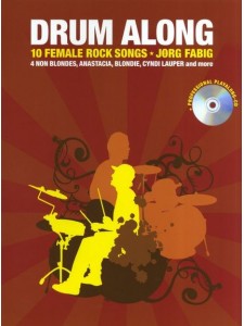 Drum Along: 10 Female Rock Songs (book/Cd Play Along)