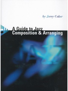 A Guide to Jazz Arranging and Composing