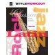Style Workout Sax: Classical, Rock, Jazz & Latin Styles