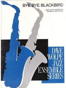 Bye Bye Blackbird (Jazz Ensemble)