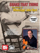 Mississippi John Hurt: Shake That Thing (book/3 CD)