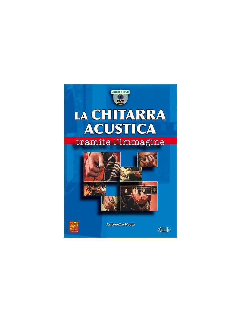 La Chitarra Acustica tramite l’immagine (book/DVD)