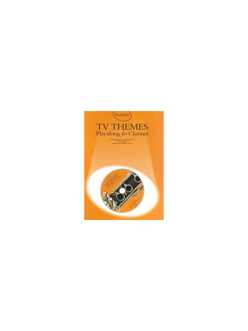 Guest Spot: TV Themes Playalong For Clarinet (book/CD)