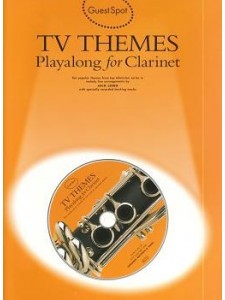 Guest Spot: TV Themes Playalong For Clarinet (book/CD)