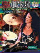 Vera Cruz Island: Brazilian Rhythms For Drumset (book/2 CD)