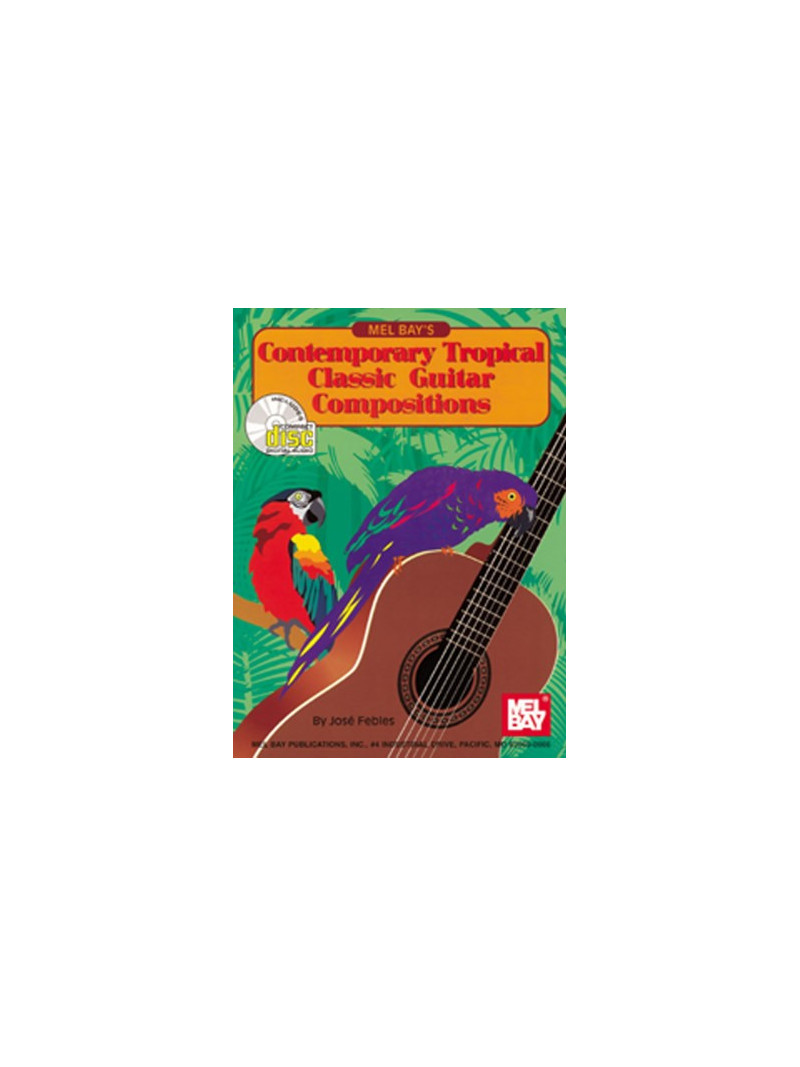 Contemporary Tropical Classic Guitar Compositions (book/CD)