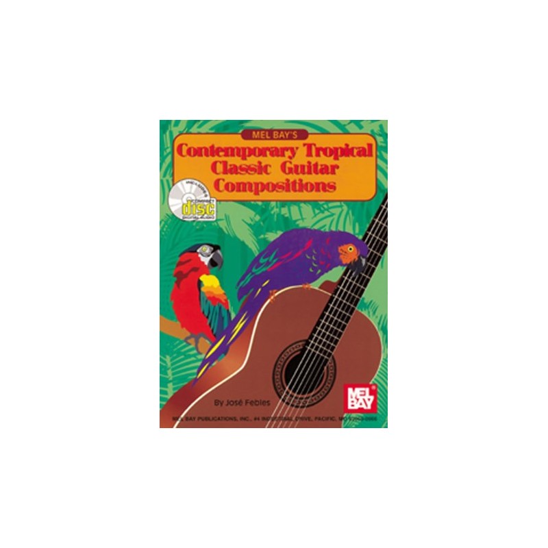 Contemporary Tropical Classic Guitar Compositions (book/CD)
