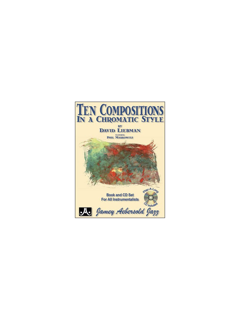 Ten Compositions In A Chromatic Style (book/CD)